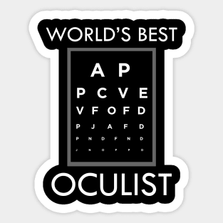 Oculist Doctor - World's best oculist Sticker